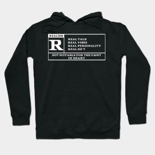 Rated R for Realism Black/White Hoodie